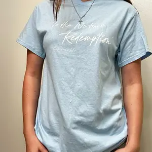In Him We Have Redemption  Shortsleeve