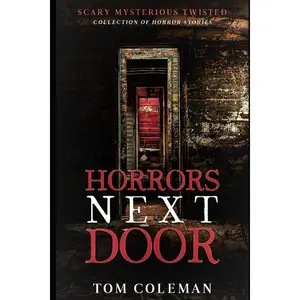 Horrors Next Door: Short Scary Stories to play with your mind Paperback – August 19, 2020