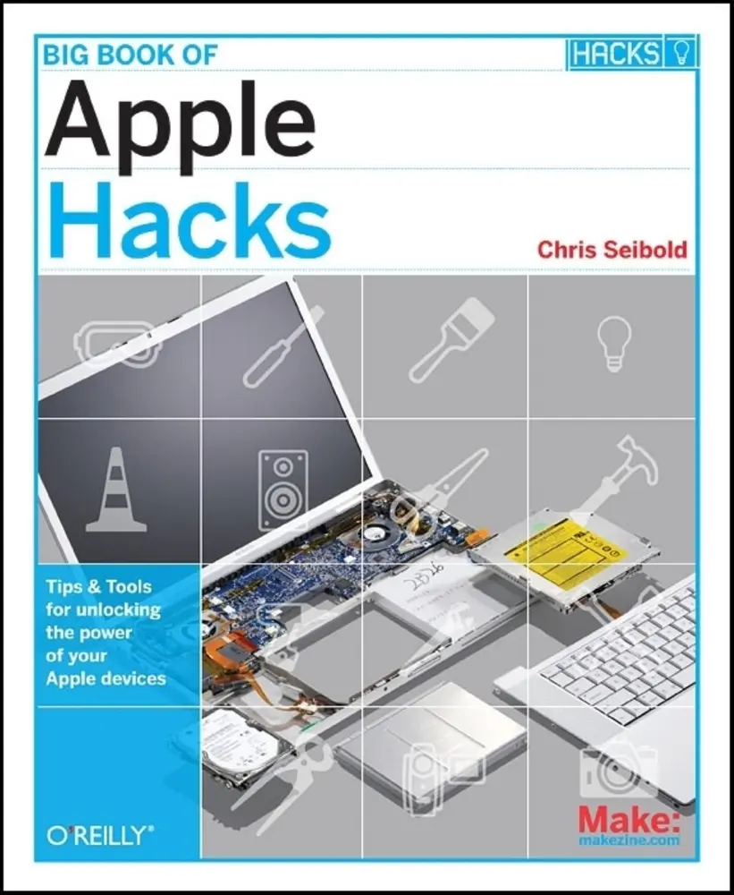 USED-Big Book of Apple Hacks: Tips & Tools for Unlocking the Power of Your Apple Devices by Seibold, Chris (Paperback)