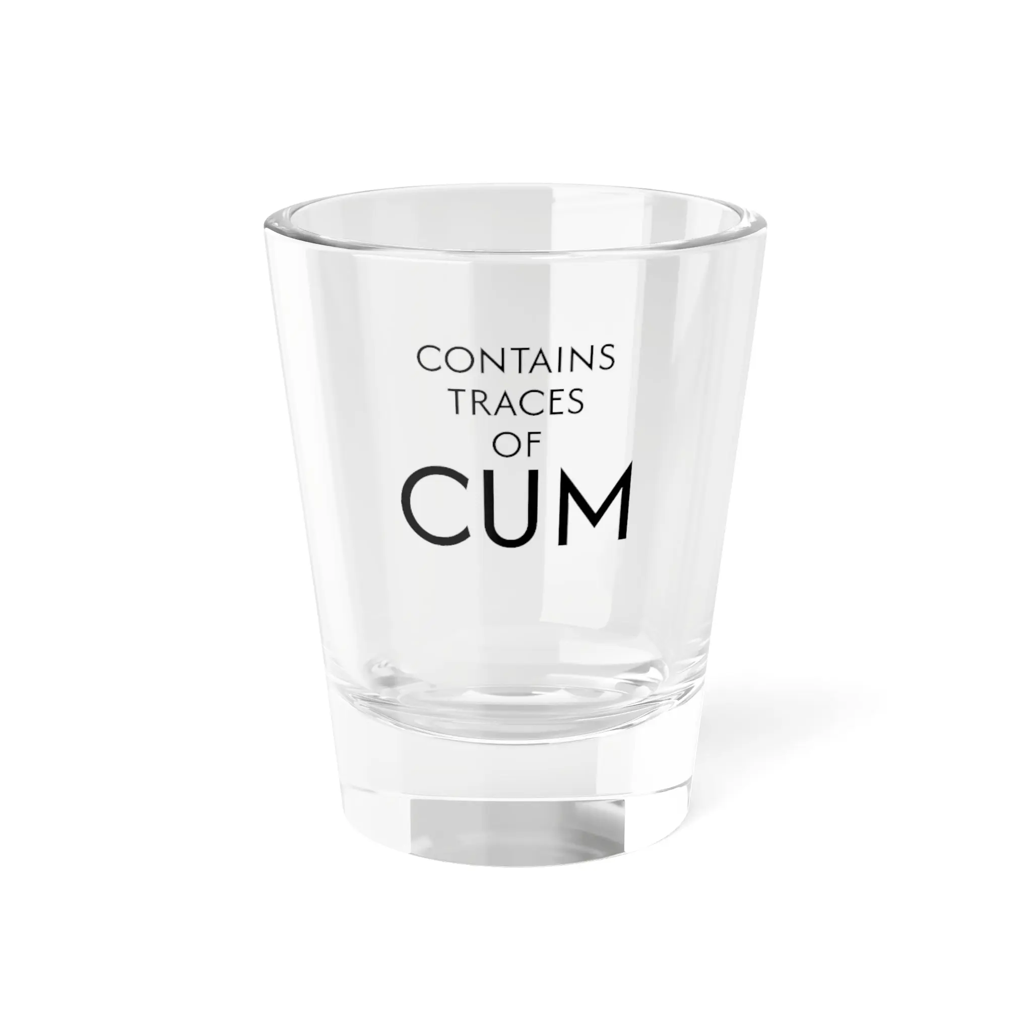 Contains Traces of C*m Shot Glass – Funny Adult Gag Gift Shot Glass