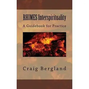 USED-RHIMES Interspirituality: A Guidebook for Practice by Bergland, Craig (Paperback)