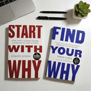Start with Why By Simon Sinek: Inspire Action Via Purpose – Leadership & Motivation Guide for Leaders