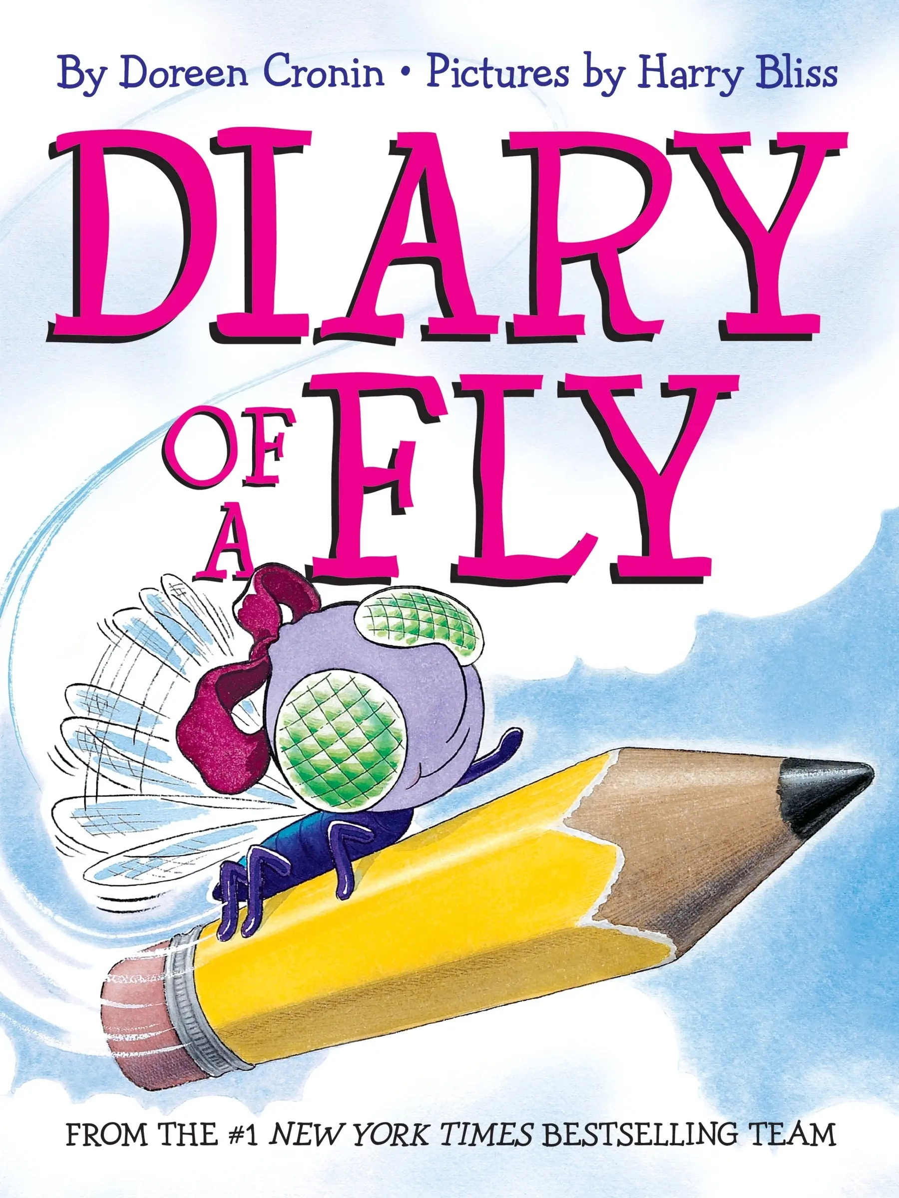 Diary of a Fly by Doreen Cronin||Harry Bliss [Paperback Book]