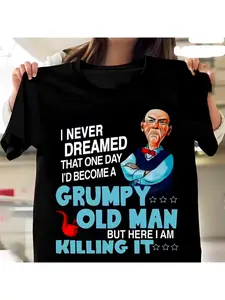 A227 Fun "Grumpy Gumpy Killing It" slogan T-shirt for men and women - 100% cotton crew neck short-sleeved T-shirt with "Grumpy" graphic, casual and humorous