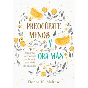 Preocúpate Menos y Ora Más – Devocional Cristiano Inspirador - Paperback