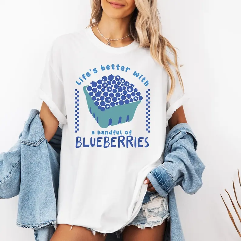 Life's Better with a Handful of Blueberries Shirt, Summer Fruit Tee, Cute Blueberry Graphic T-Shirt, Gift for Women