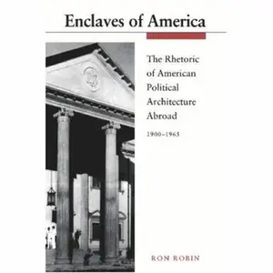 USED-Enclaves of America (Princeton Legacy Library) by Ron Theodore Robin (Paperback)