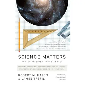 USED-Science Matters: Achieving Scientific Literacy by Hazen, Robert M. (Paperback)