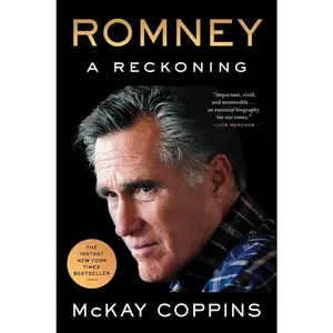 USED Book - Romney: A Reckoning by Coppins, McKay (Hardcover) - english
