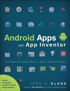 USED-Android Apps with App Inventor: The Fast and Easy Way to Build Android Apps by Kloss, Jorg H. (Paperback)