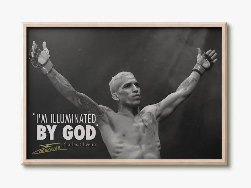 Charles Oliveira "Do Bronx" quote | photo print poster | Pre signed | illuminated by God