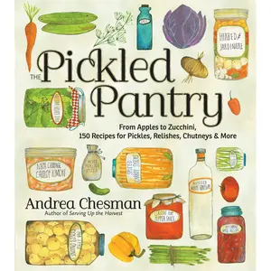 The Pickled Pantry by Andrea Chesman [Paperback Book]