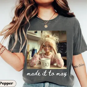 Comfort Colors Last Day of School Teacher Doll Face Meme Shirt, Funny End of Year Graphic Tee, “Made It to May” Summer Break T-Shirt for Teachers