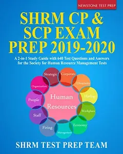 USED-SHRM CP & SCP Exam Prep 2019-2020: A 2-in-1 Study Guide with 640 Test Questions and Answers for the Society for Human Resource Management Tests by SHRM Test Prep Team (Paperback)