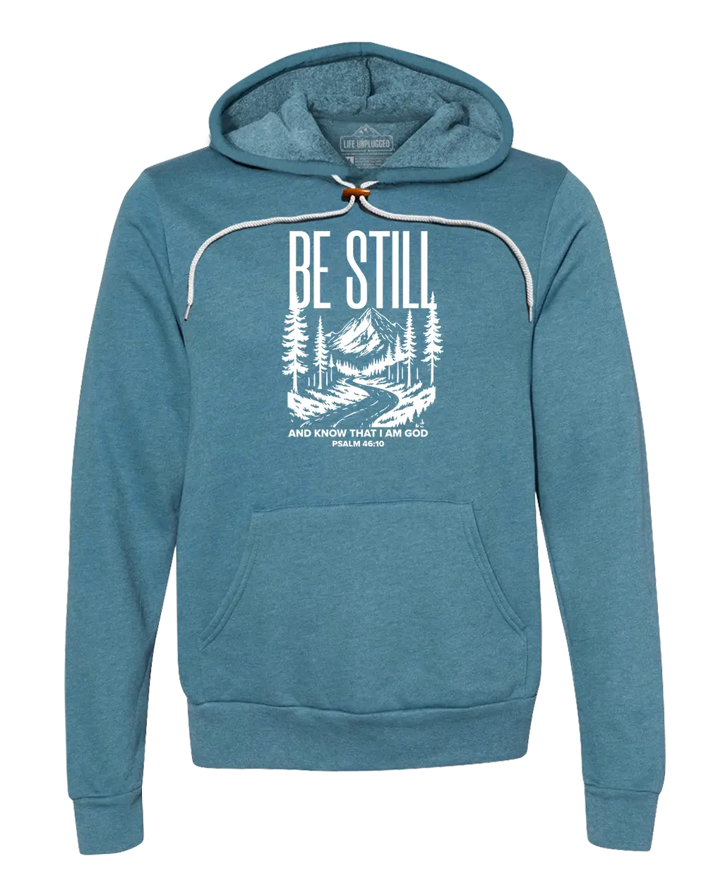 Life Unplugged Be Still and Know Super Soft Hoodie - Medium Length Long Sleeve Casual Unisex Mens Womens Sweatshirt with Inspirational Message and Mountain Graphic