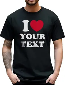 100% Cotton I Love Shirt with Custom Text Photo, Custom Photo Tshirt, Custom Girlfriend Boyfriend Shirt, Gift for Men Women Couple