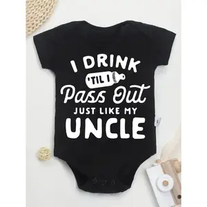 Cute Baby Bodysuit With I Drink Til Pass Out Just Like My Uncle Print Soft Versatile Round Neck Button Detail Regular Fit All Seasons Knitted Fabric Onesie
