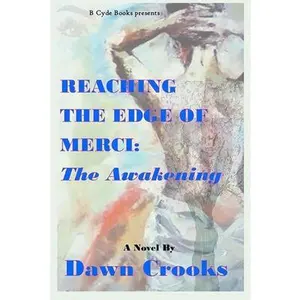 USED Book - Reaching The Edge of Merci: The Awakening by Crooks, Dawn Lanise (Paperback) - english