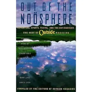 USED-Out of the Noosphere by Outside Magazine (Paperback)