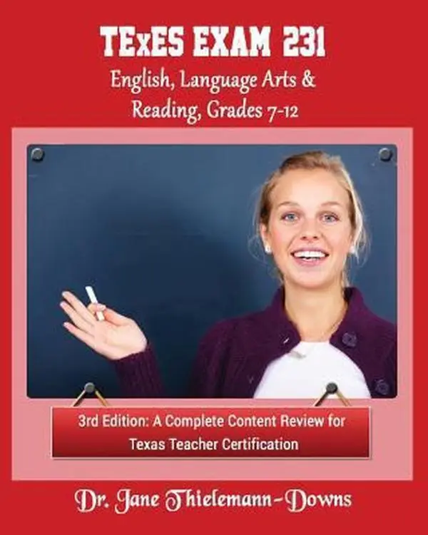 Used Condition TExES Exam #231 English Language Arts & Reading (Grades 7-12) 3rd Edition - Complete Review Exam Prep Paperback by Jane Thielemann-Downs