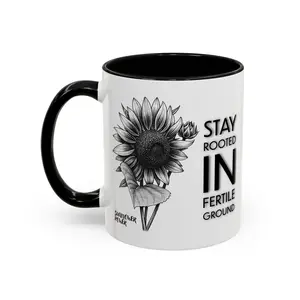 Sunflower Power: Stay Rooted Mug (11oz)