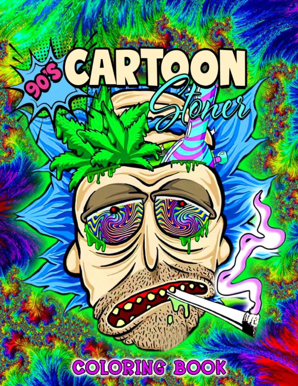 Coloring Book: Trippy Psychedelic Stoner 420 Coloring Pages For Adults With Many Favorite Characters For Stress Relief And Relaxation (German Edition) Paperback