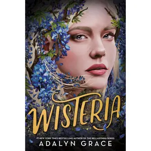 Wisteria by Adalyn Grace [Hardcover Book]