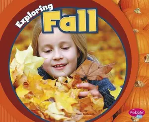 USED-Exploring Fall by Degezelle, Terri (Paperback)
