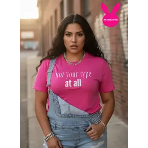 Not Your Type At All T-Shirt  (100% Cotton | Soft Tees)