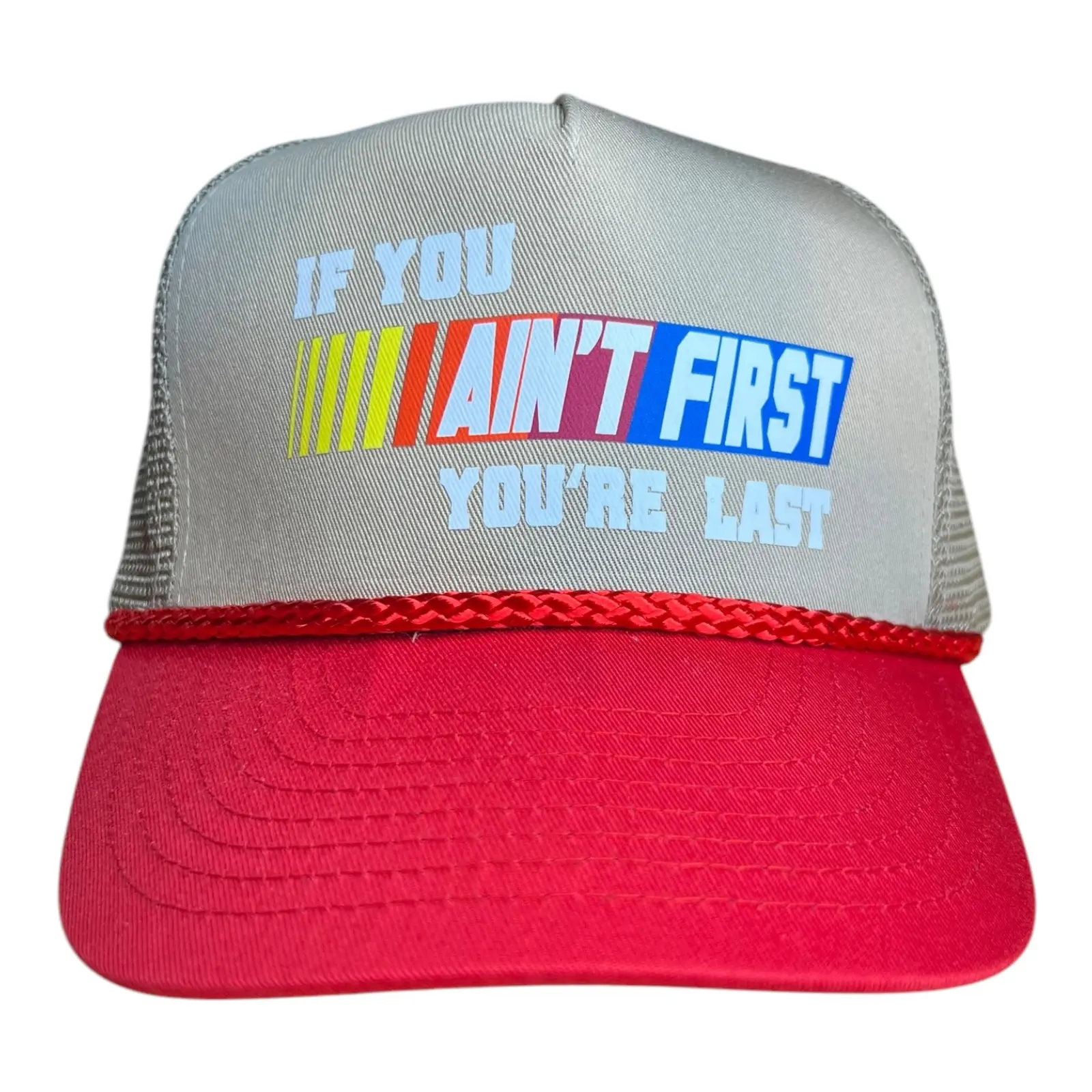 If you ain't first you're last  funny ricky bobby talladega nights  Nascar Racing themed trucker size bachelor party white trash party dad hats gift