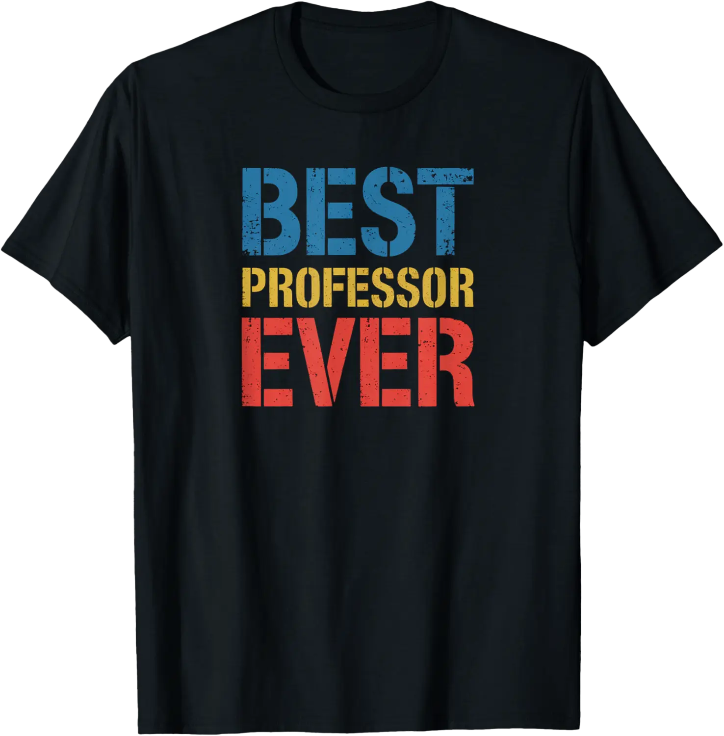 Best Professor Ever Wife Husband Coworker Women Men T-Shirt - Parkerrhode Shop 63B0DVWBP8YK