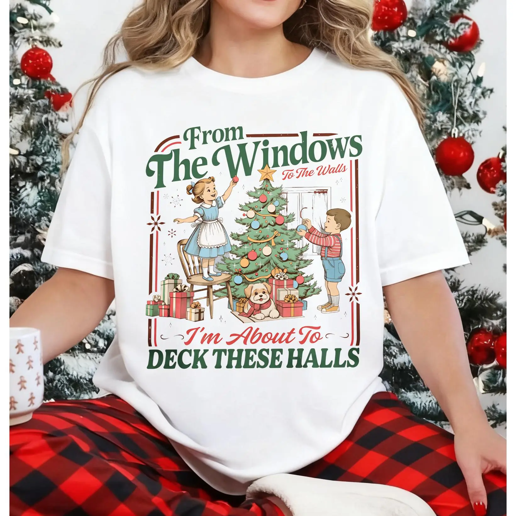 100% Cotton From Window To Wall I'm Just Going To Decorate These Halls Unisex Shirt,Funny Vintage Christmas T-Shirt,Women Men Holiday Party Tee,Christmas T-Shirt