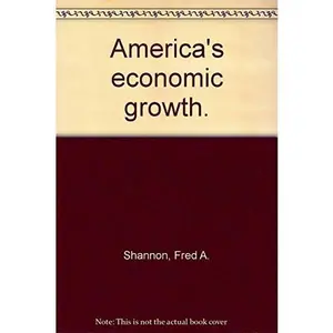 USED-America's economic growth by Fred A Shannon (Hardcover)