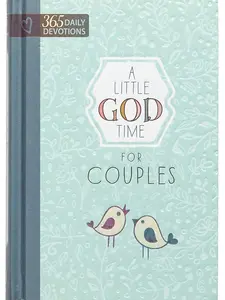 A Little God Time for Couples: 365 Daily Devotions (Hardcover)  Perfect Engagement, Wedding and Anniversary New Year Christmas Gift for Couples