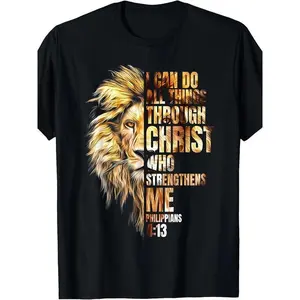 Christian I Can Do All Things Through Christ Lion Faith T-Shirt