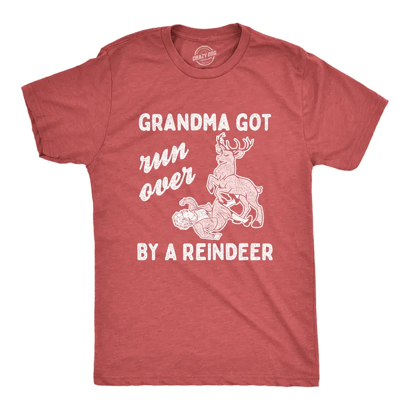 Mens Grandma Got Run Over By A Reindeer T Shirt Funny Christmas Tee Hilarious Gag Gift Mens Funny T Shirts Cool Vintage Fashion T-Shirt Gift Classic Menswear Christmas Apparel for Men Funny Sarcastic Short Red