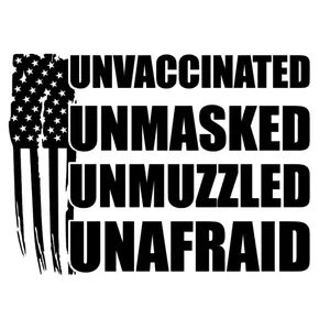 Unvaccinated, Conservative Vinyl window decal