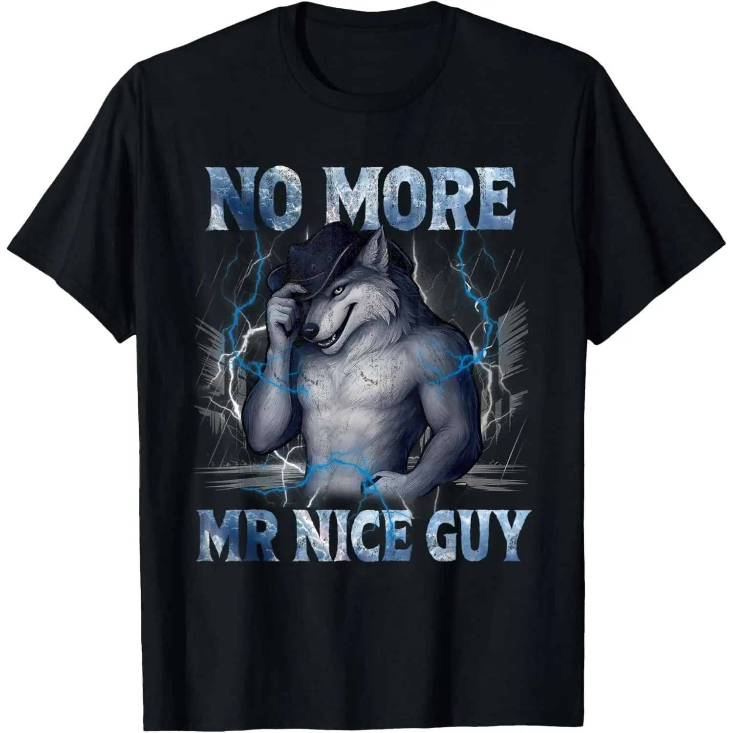 Menswear Short-Sleeve Round Neck Tee, Men's Top with No More Mr Nice Guy Funny Alpha Wolf Meme Unhinged Brainrot Design, Shortsleeve, Tops, Soft, Streetwear, Tshirt