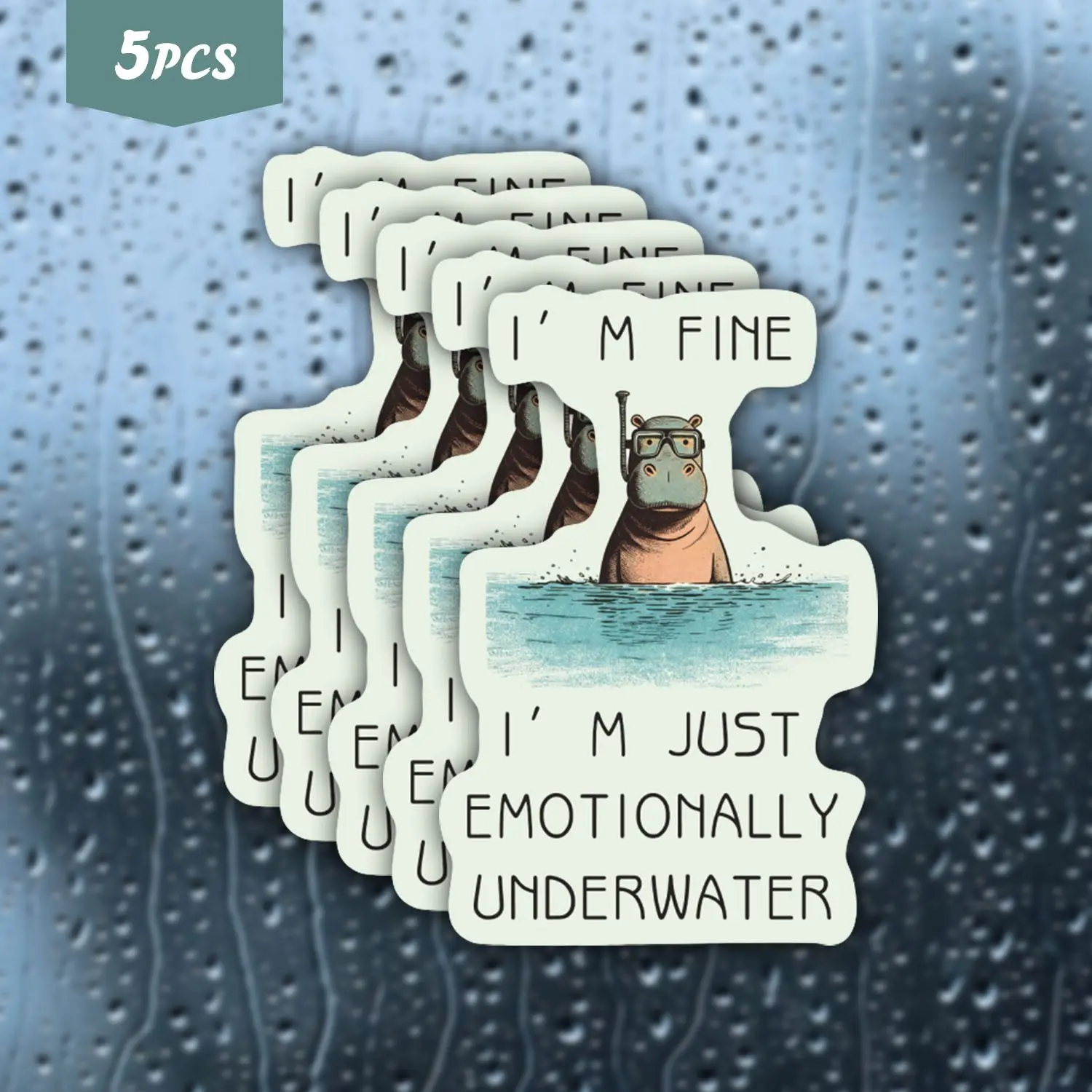 5Pcs Relatable Hippo "I'm Fine I'm Just Emotionally Underwater" Waterproof Vinyl Sticker, Self-Adhesive Decal, Funny Car Decals, Suitable For Water Bottles, Laptops, Cars, Ideal For Hippo, Mental Health Humor And Emotion