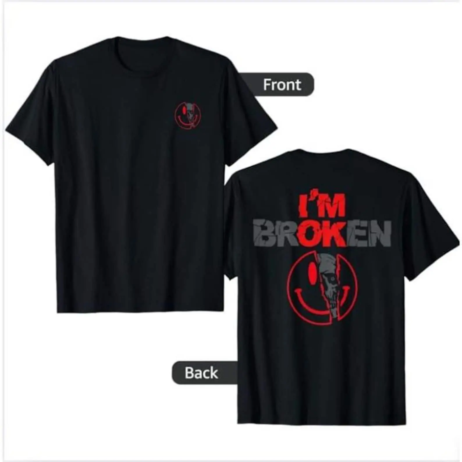 Double Sided Im Broken Horror Smile Broken Heart Graphic T-Shirt - Unisex Casual Short Sleeve Crew Neck Tee