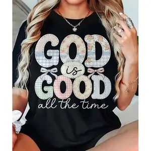 God is Good All the Time Cotton Tshirt with Floral Typography and Positive Message for Inspirational Style