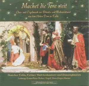 Kaiser / Fuldaer Madchenkantorei / Various - Machet die Tore weit  [COMPACT DISC - CD]