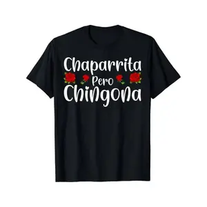 Casual T-shirt Chaparrita Pero Chingona T-Shirt Comfy Menswear Novelty Graphic T Shirt funny tshirt Undershirts Tees Casual Streetwear Classic Plain Men's Women Cotton Moisture Wicking Short Sleeve Crew Neck