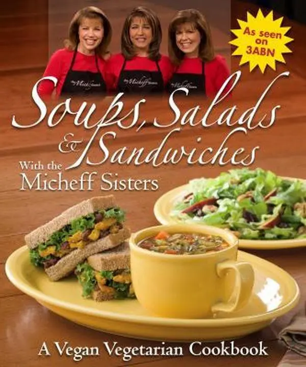 USED Book - Soups, Salads & Sandwiches with the Micheff Sisters: A Vegan Vegetarian Cookbook by Brenda Micheff Walsh (Paperback) - english