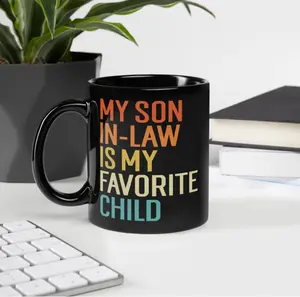 My Favorite Child Is My Son-In-Law Mug For Mother, In Law Father In Law, Fun Family Humor Retro Coffee Mugs A Son in Law Bonus Son Child Birthday