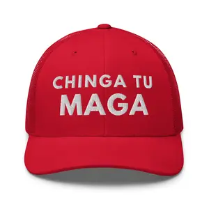 Chinga Tu MAGA Retro Trucker Hat in Black, Navy, Red and Cranberry with White Embroidery, 60% Cotton, 40% Polyester