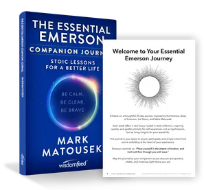 The Essential Emerson Journal: Stoic Lessons for a Better Life with Mark Matousek books - Wisdom For Life You Can Learn and Apply