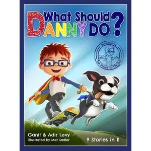 USED-What Should Danny Do? by Levy, Adir (Hardcover)
