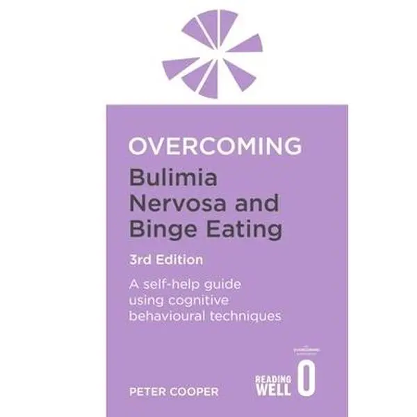 USED Book - Overcoming Bulimia Nervosa and Binge Eating 3rd Edition: A Self-Help Guide Using Cognitive Behavioural Techniques by Cooper, Peter J. (Paperback) - english