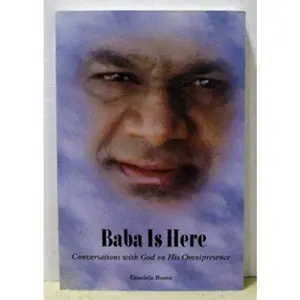 USED-Baba Is Here: Conversations With God on His Omnipresence by Graciela Busto (Paperback)